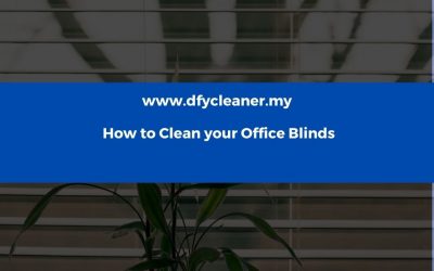 How to Clean your Office Blinds