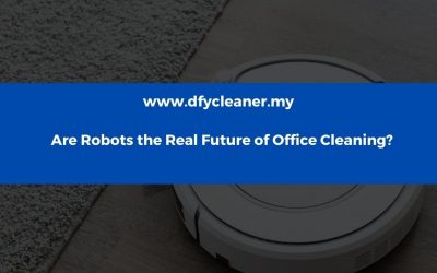 Are Robots the Real Future of Office Cleaning?